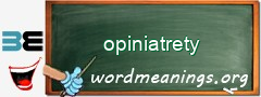 WordMeaning blackboard for opiniatrety